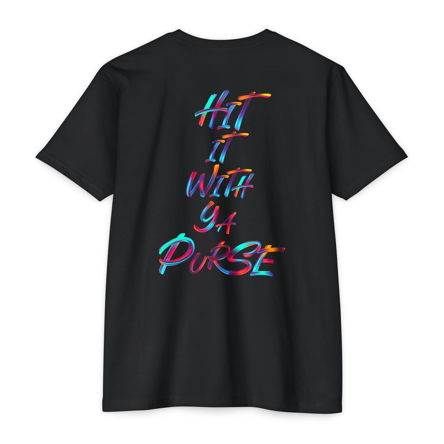 Colorful Graphic Unisex T-Shirt: "BTFV" & "Hit It With Ya Purse"