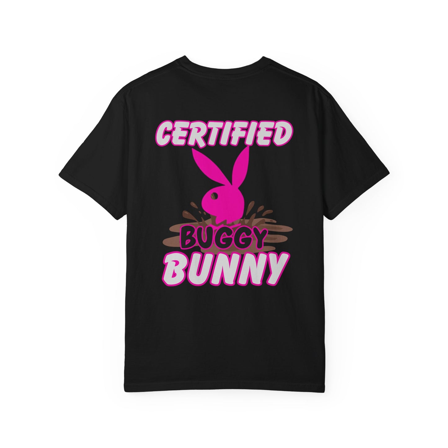 Unisex Garment-Dyed T-Shirt - Certified Buggy Bunny Graphic Tee