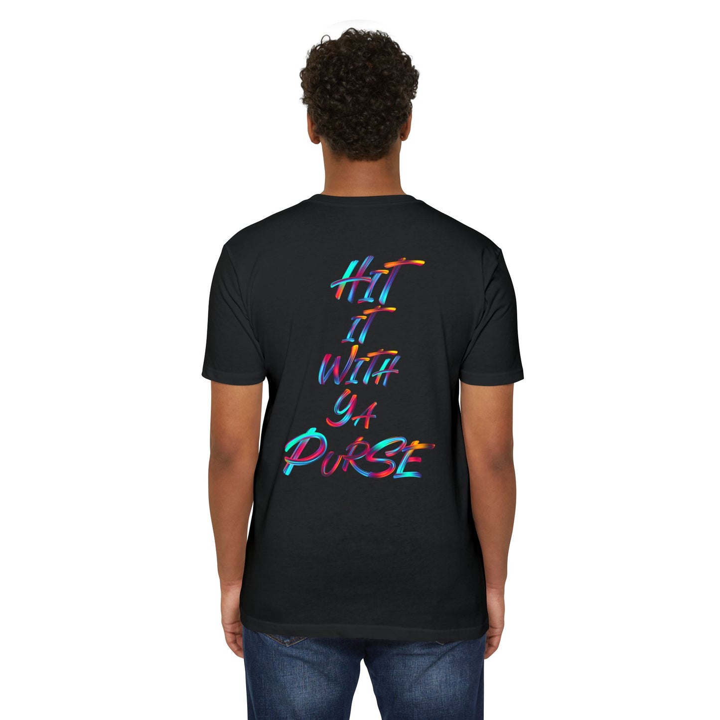 Colorful Graphic Unisex T-Shirt: "BTFV" & "Hit It With Ya Purse"