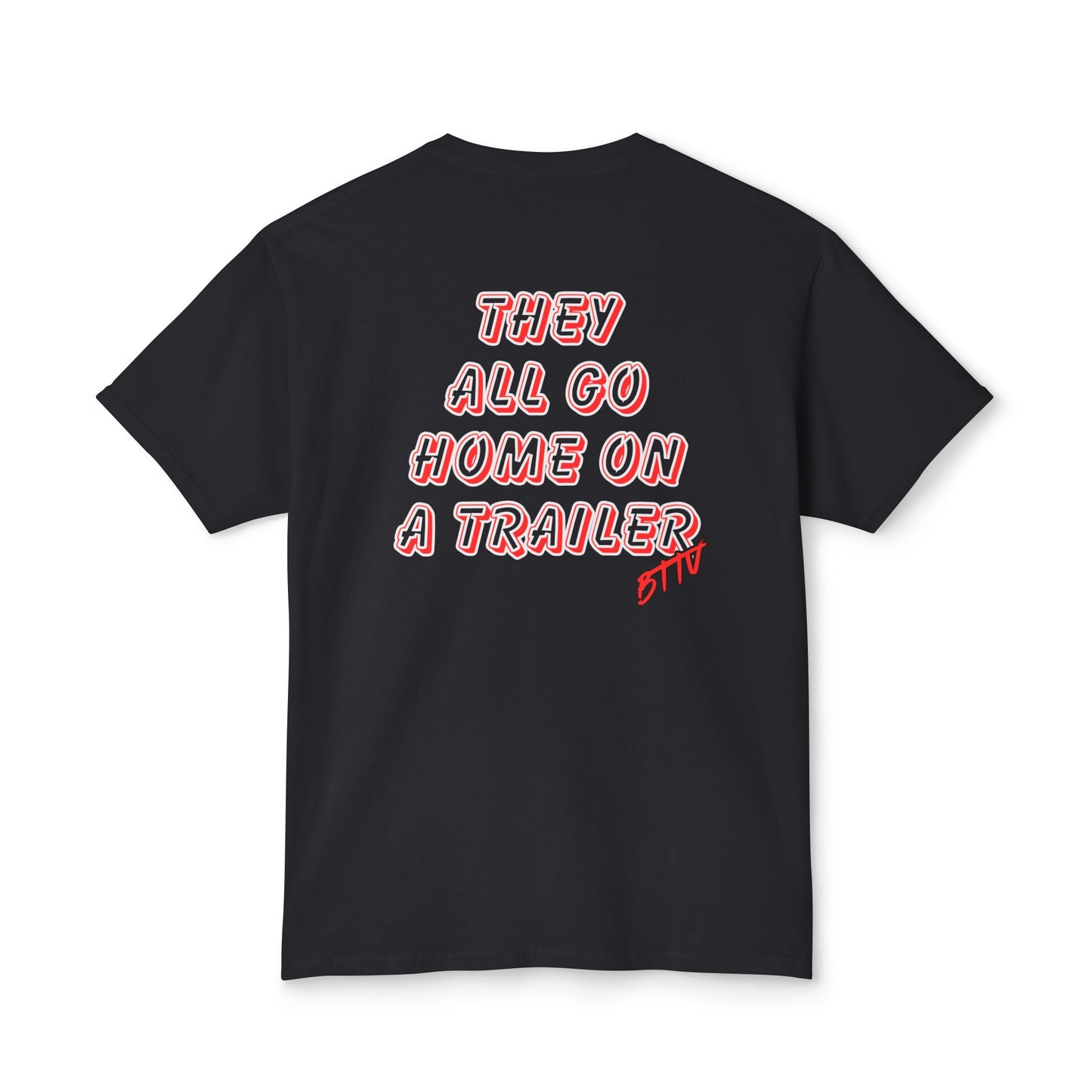 They all go home on a trailer T-Shirt