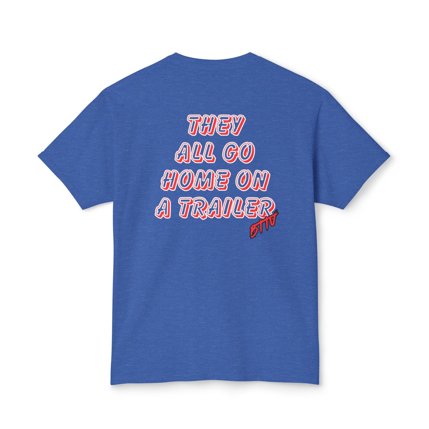 They all go home on a trailer T-Shirt
