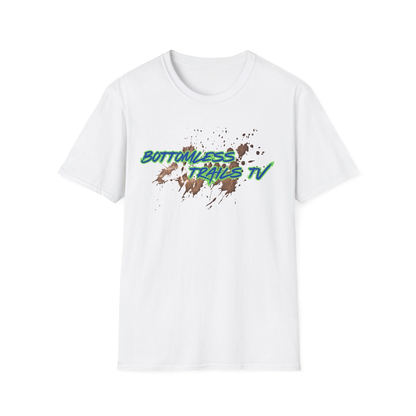 Bottomless Trails TV Unisex T-Shirt | Life in the Mud