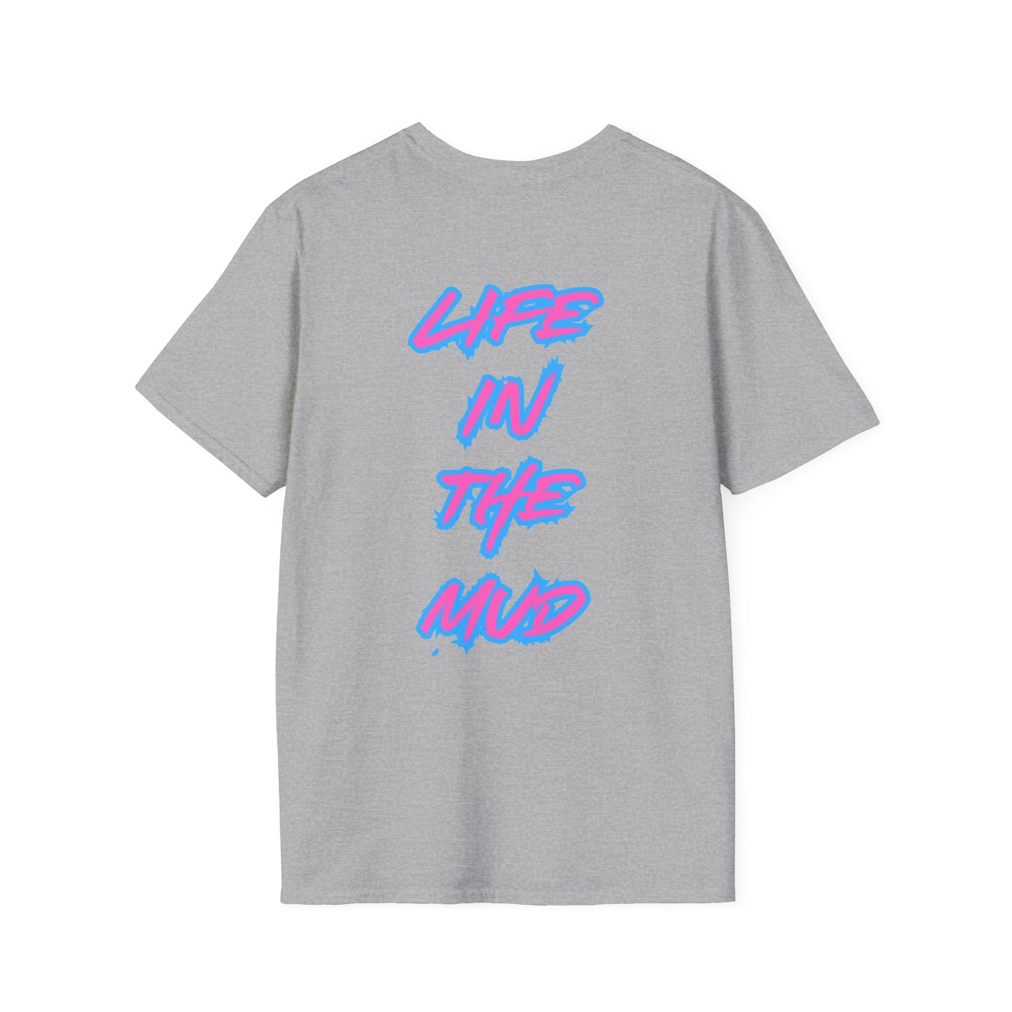 Womens Softstyle T-Shirt - Life in the Mud