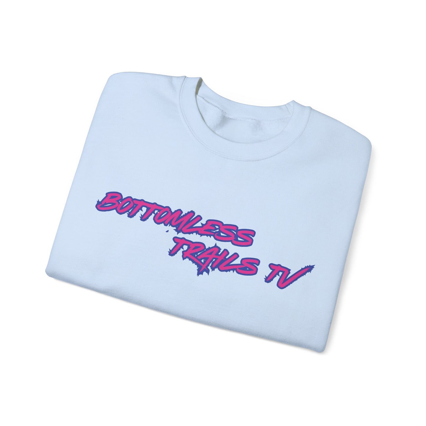 Bottomless Trails TV Womens sweat shirt