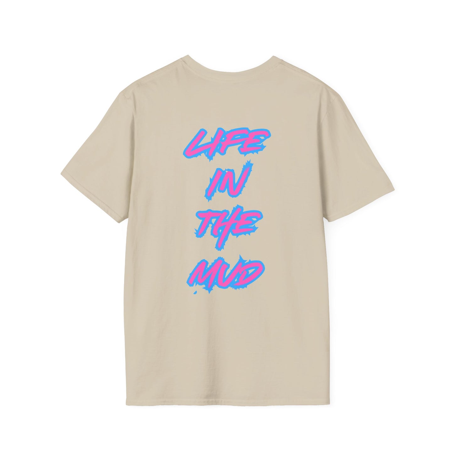 Womens Softstyle T-Shirt - Life in the Mud