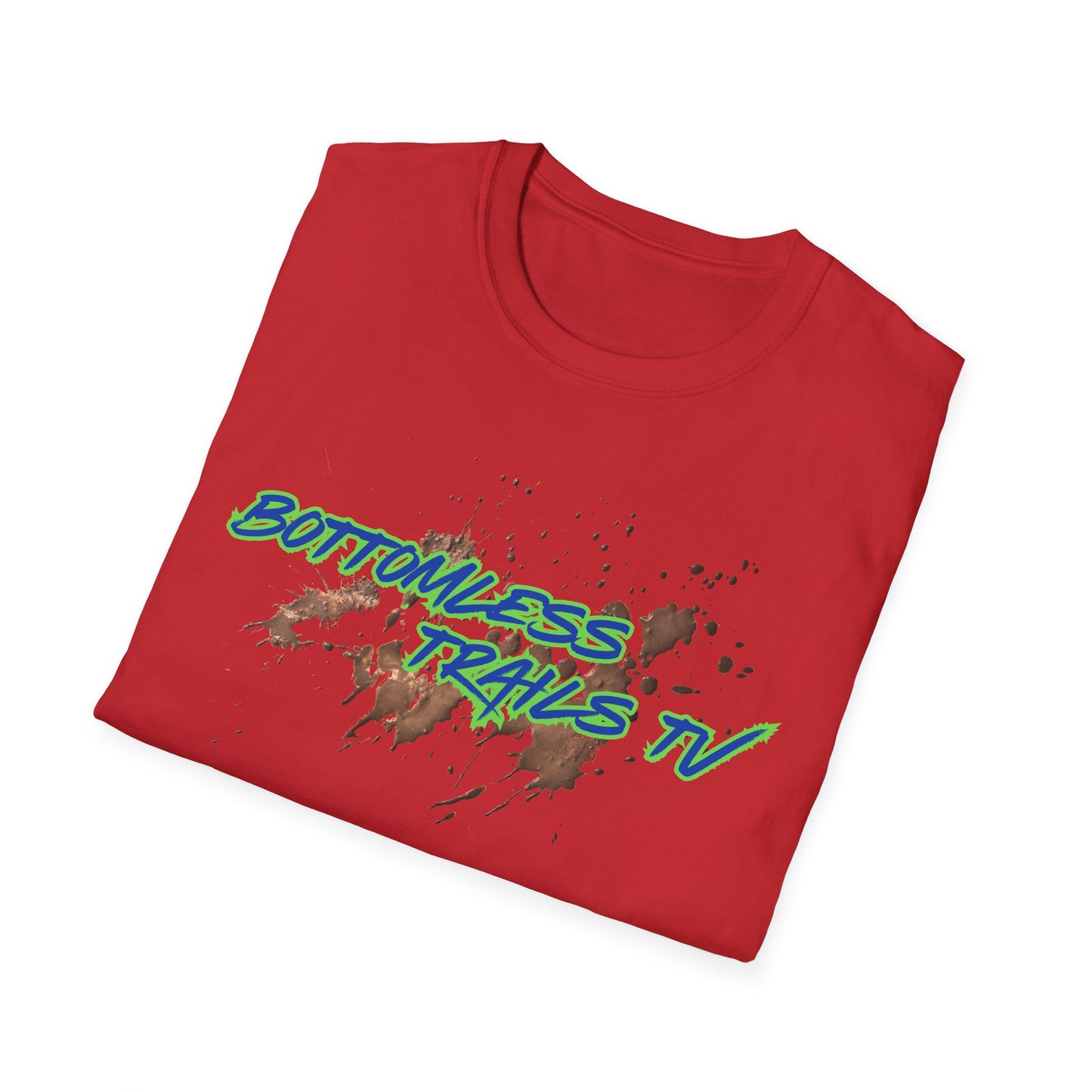 Bottomless Trails TV Unisex T-Shirt | Life in the Mud